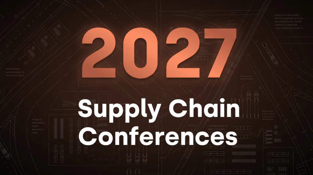 Top Supply Chain Conferences 2027